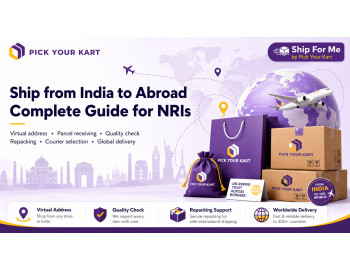 Ship from India to Abroad: Complete Guide for NRIs