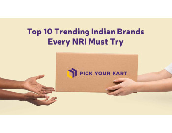 Top 10 Trending Indian Brands Every NRI Must Try | PickYourKart NRI Shopping Guide
